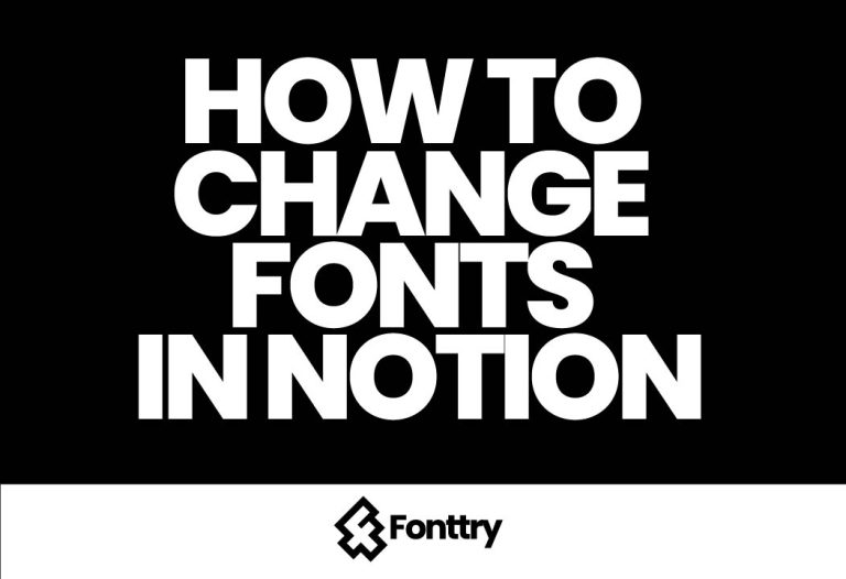 How to Change Fonts in Notion