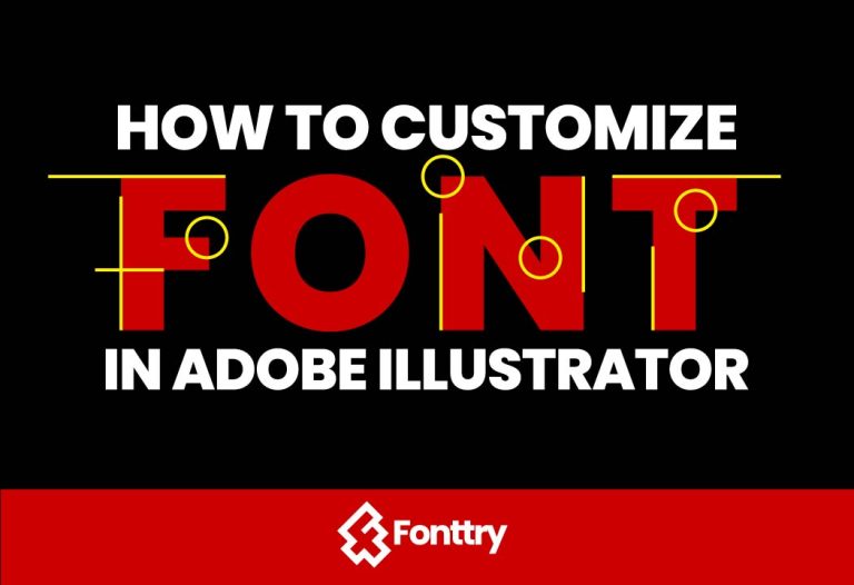 how to customize font in adobe illustrator